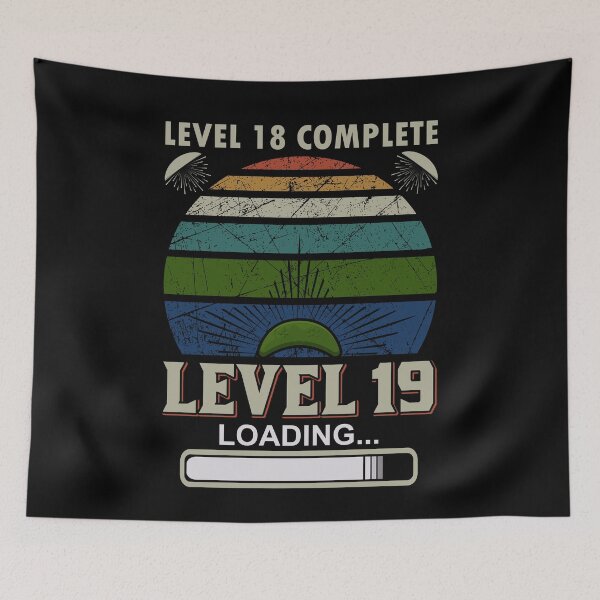 Item preview, Level 18 complete, Level 19 loading designed and sold by UglyBoyDesign.