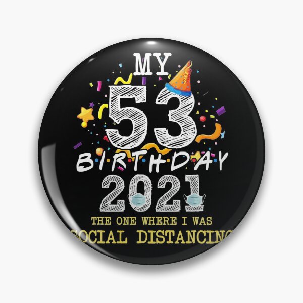 Item preview,  I Turned 53 in Quarantine 2021 Cute 53rd Birthday Gift  designed and sold by ConradoHernande.