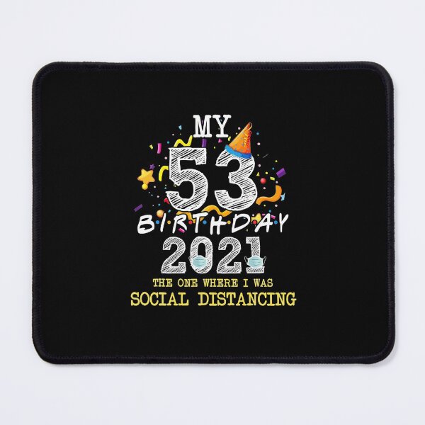 Item preview,  I Turned 53 in Quarantine 2021 Cute 53rd Birthday Gift  designed and sold by ConradoHernande.