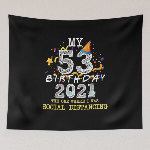 Item preview,  I Turned 53 in Quarantine 2021 Cute 53rd Birthday Gift  designed and sold by ConradoHernande.