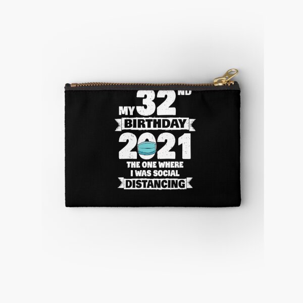 Item preview, My 32nd Birthday 2021 The One Where I Was Social Distancing Premium designed and sold by ConradoHernande.