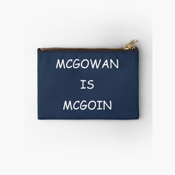 Item preview, MCGOWAN IS MCGOIN designed and sold by DomGDesign.