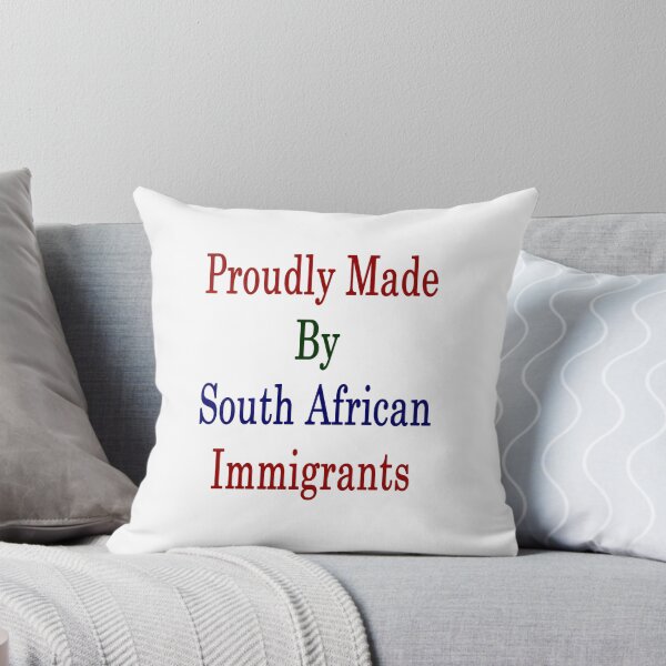 Item preview, Proudly Made By South African Immigrants  designed and sold by supernova23.