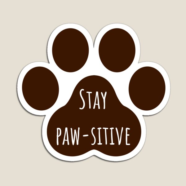 Artikel-Vorschau von Bleiben Sie Paw-sitive Cute, designt und verkauft von hanyj732.