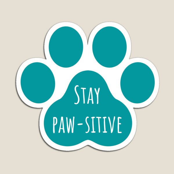 Artikel-Vorschau von Bleiben Sie Paw-sitive Cute, designt und verkauft von hanyj732.