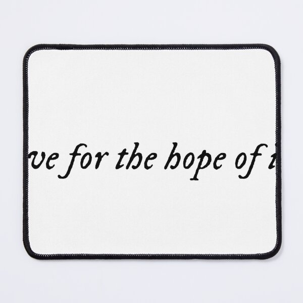 Item preview, to live for the hope of it all designed and sold by rkn19.