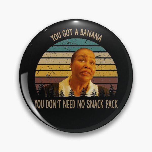 Item preview, You got a banana you don't need no snack pack poster designed and sold by LeoCastro1860.