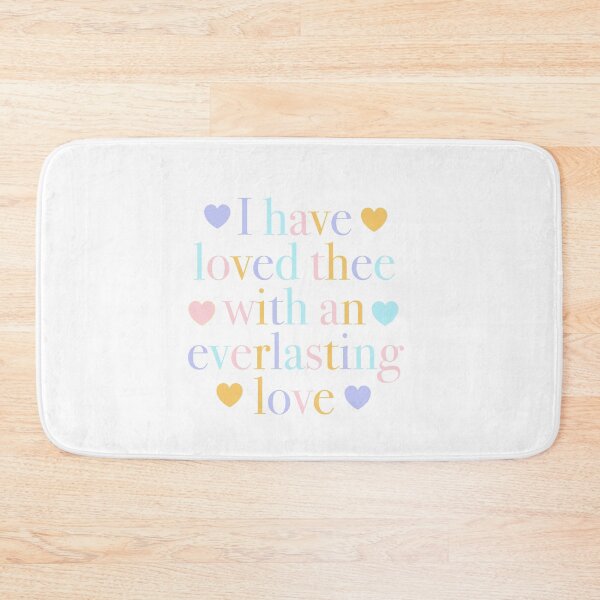 Item preview, I have loved thee with an everlasting love  designed and sold by Handdrawnbyzoe.