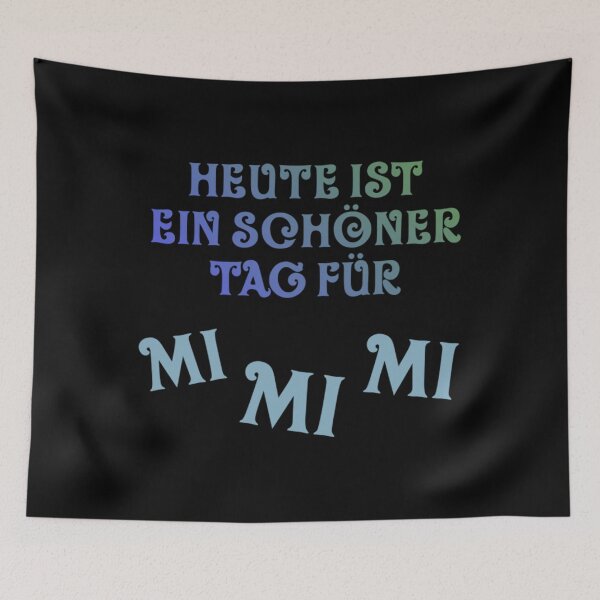 Artikelvorschau, Geschenkidee T-ShirtHeute Ist Ein Schöner Tag Für Mimimi Lustiges Jammern Humor entworfen und verkauft von DownConer.
