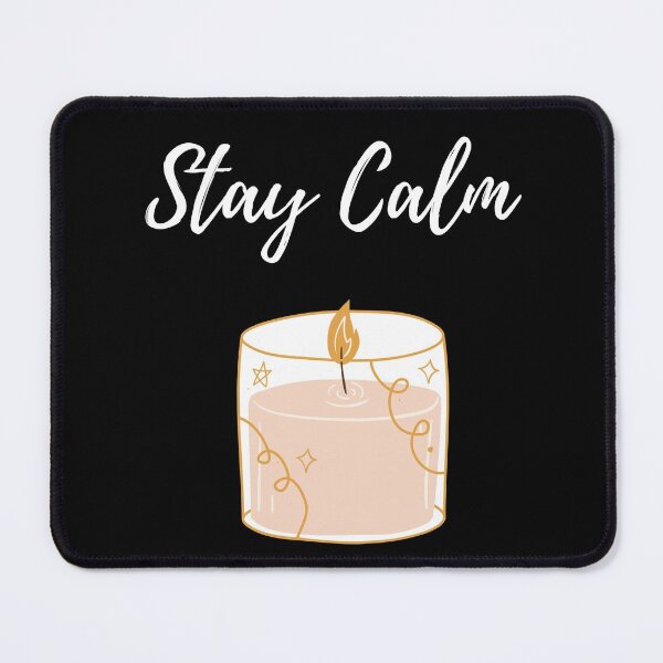 Item preview, Stay Calm designed and sold by PhoeniXDreamer.