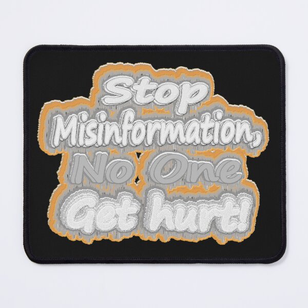 Item preview, Cute Artwork Design About "Stop Misinformation". Buy Now! designed and sold by Health And Fitness Posts e-Store.