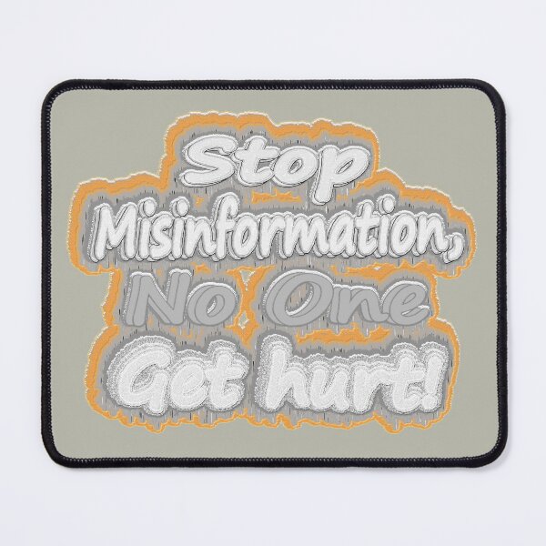Item preview, Cute Expression Design "Stop Misinformation". Buy Now designed and sold by Health And Fitness Posts e-Store.