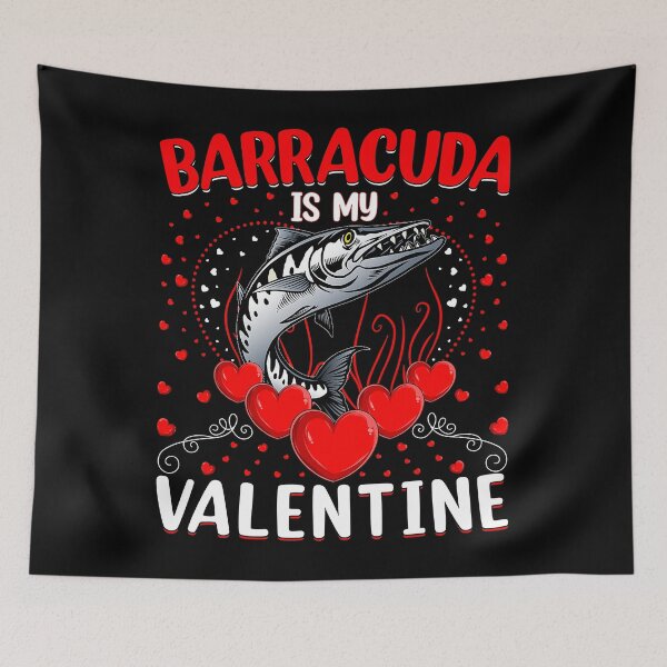 Item preview, Funny Barracuda Is My Valentine Barracuda Valentine_s Day designed and sold by KevinGardner1.