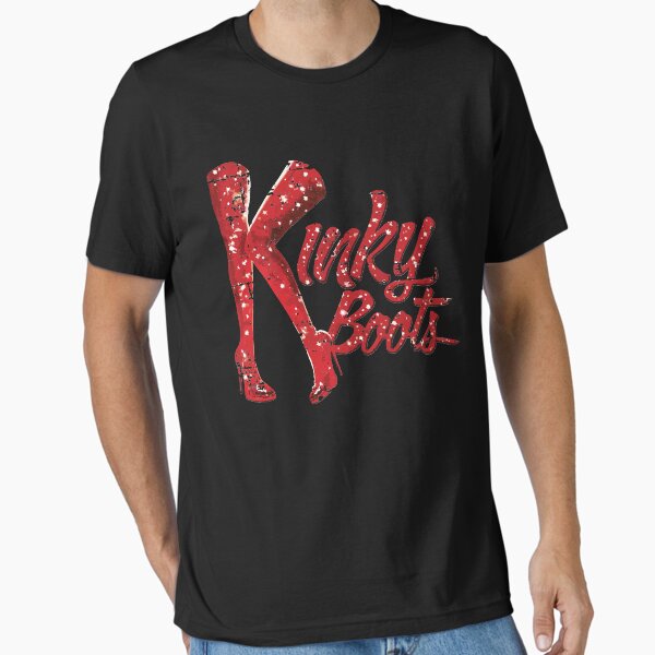 Kinky Boots T-Shirts for Sale | Redbubble