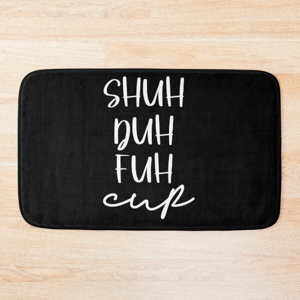 Item preview, Shuh duh fuh cup designed and sold by pnkpopcorn.