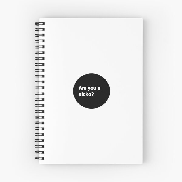 Item preview, Are you a sicko? designed and sold by EB By.