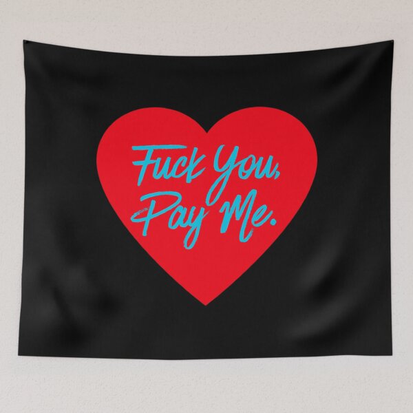 Artikelvorschau, Fuck You Pay Me T-ShirtFick dich, bezahl mich. entworfen und verkauft von CuLelele.