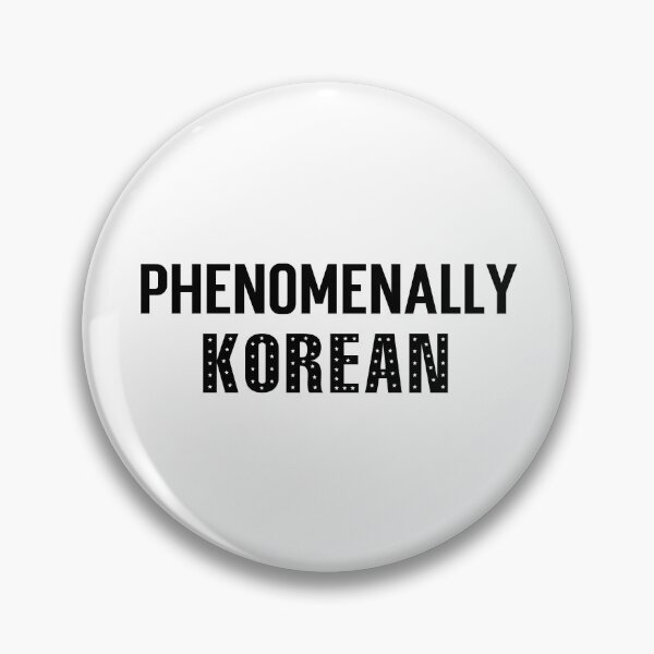 Item preview, Phenomenally Korean, #veryasian, Very Asian, Korean Pride, Stop Asian Hate, Very Korean designed and sold by 732Studio.