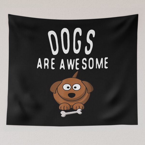 Item preview, Dogs Are Awesome Dog Lovers designed and sold by abbottdominic.