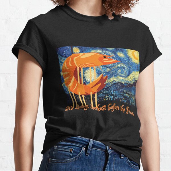 It’s always darkest before the prawn Big Prawn design Classic T-Shirt