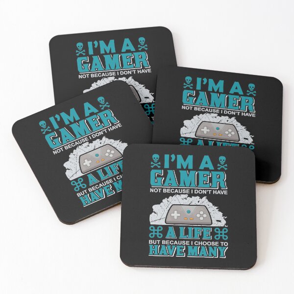 Item preview, I'm a Gamer Not Because I Dont Have a Life designed and sold by UglyBoyDesign.