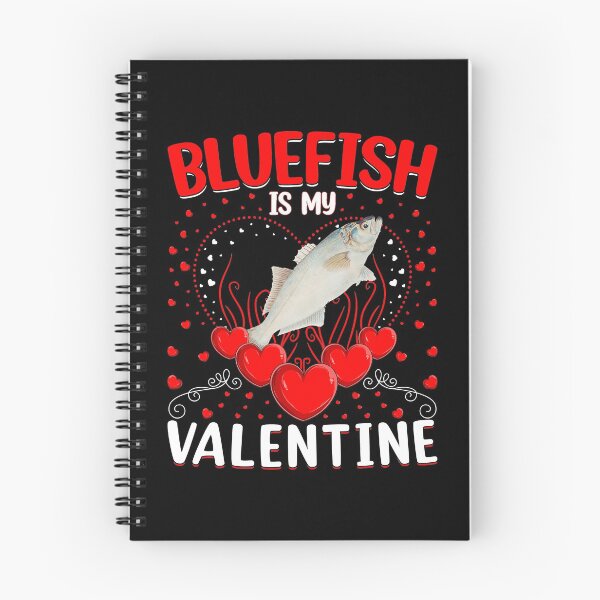 Item preview, Funny Bluefish Is My Valentine Bluefish Valentine_s Day designed and sold by KevinGardner1.