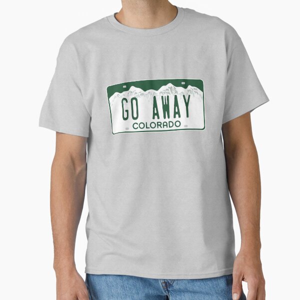 Item preview, Colorado License Plate - Go Away designed and sold by Epicloud.