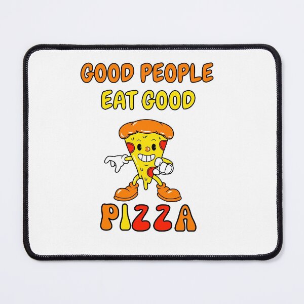 Item preview, GOOD PEOPLE EAT GOOD PIZZA designed and sold by Innovational.