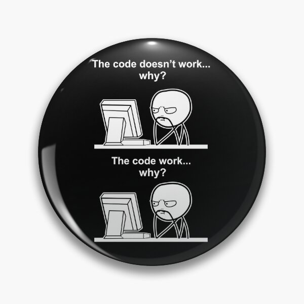 Item preview, Meme Code Work Why designed and sold by nando270.