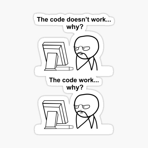 Item preview, Meme Code Work Why designed and sold by nando270.