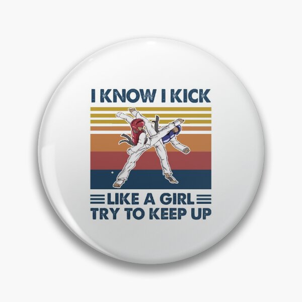 Item preview, Karate like a girl try to keep up designed and sold by Mnightsa.