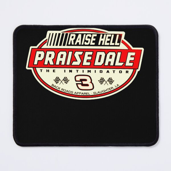 Item preview, Raise Hell Praise Dale, Raise the stakes Dale deserves praise. designed and sold by McDavittRandall.
