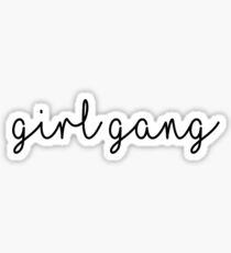 Girl Gang Sticker