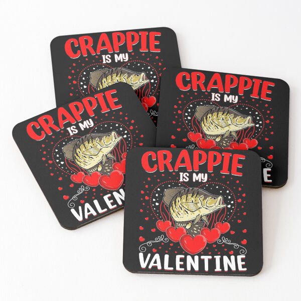 Item preview, Funny Crappie Is My Valentine Crappie Fish Valentine_s Day designed and sold by ShannonMullins.
