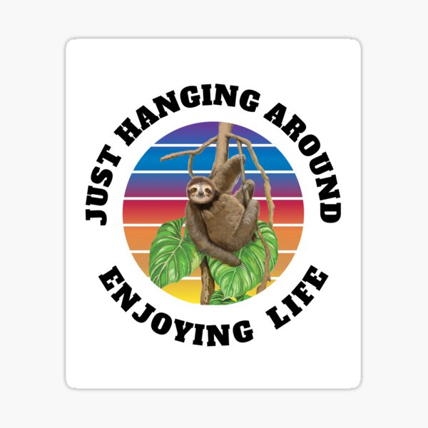 Smiling sloth just hanging around on a vine enjoying life. Sticker