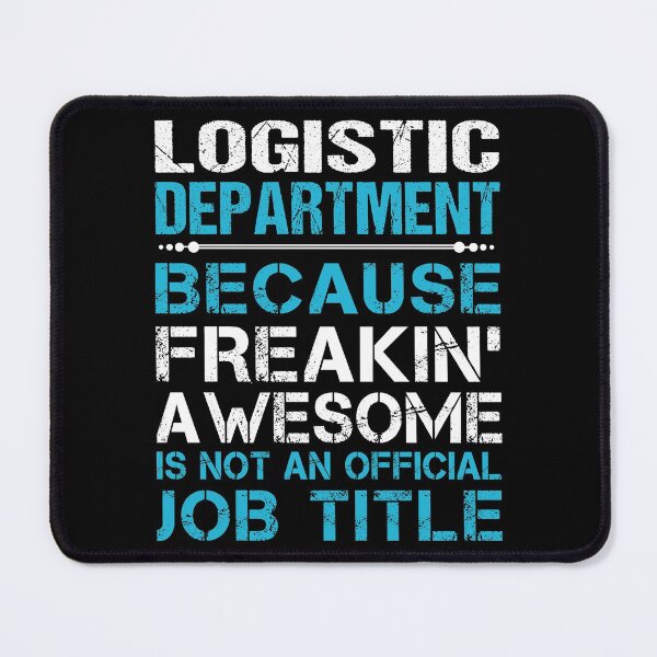 Item preview, Logistic Department T Shirt - Freaking Awesome Job Gift Item Tee designed and sold by oetate4774.