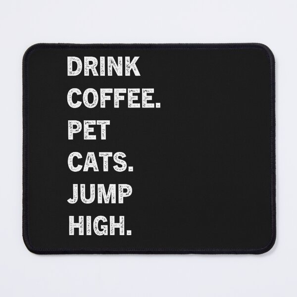 Item preview, drink coffee pet cats jump high, funny cat drink coffee designed and sold by Amirebdesign.