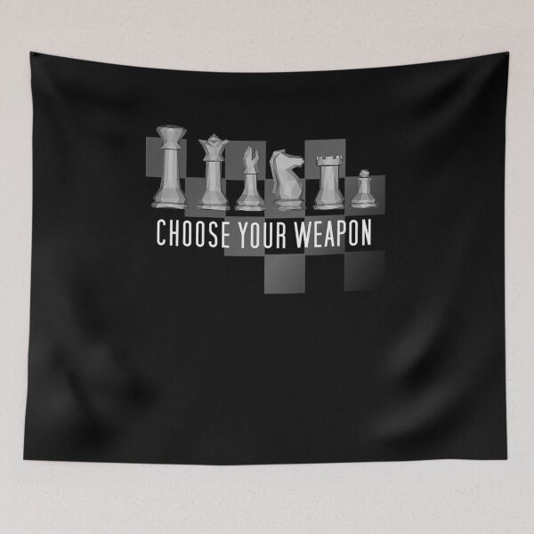 Item preview, Funny Chess Apparel - Choose Your Weapon designed and sold by AmylahP.