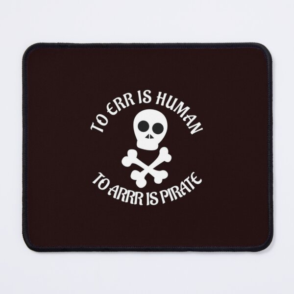 Item preview, To ARRR is Pirate designed and sold by WorldBizarre.