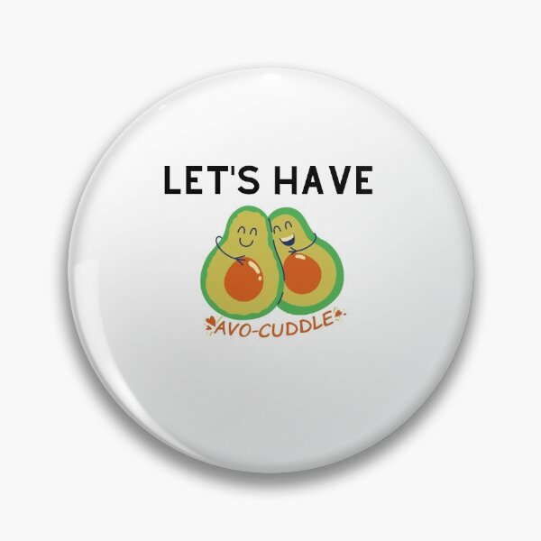 Item preview, Let's have Avo-cuddle designed and sold by rgsblo.