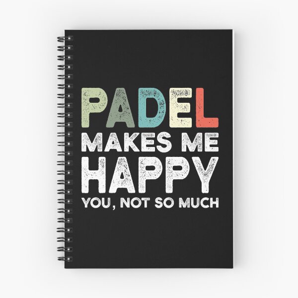 Item preview, Padel makes me happy you not so much Funny Padel designed and sold by Shirt-Kaiser.