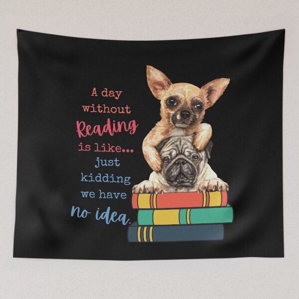 Item preview, A Day Without Reading Is Like...Just Kidding We Have No Idea.   designed and sold by SighFly52.