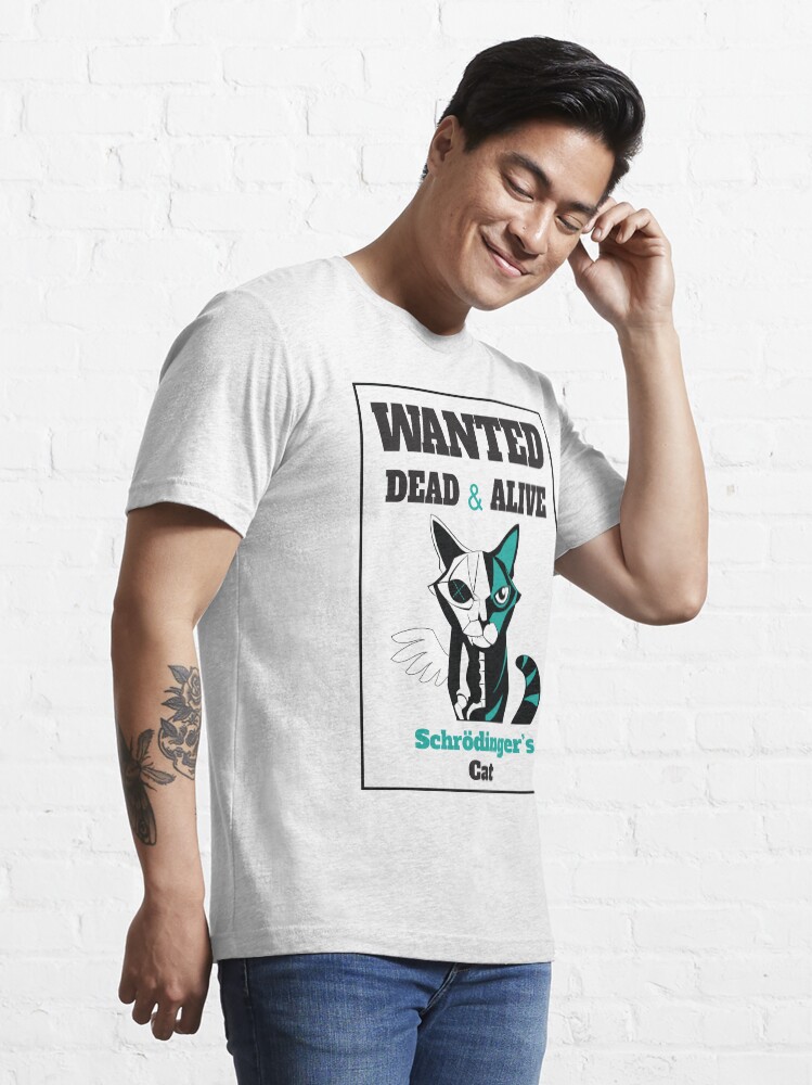 Alternate view of Wanted - Schrödinger's Cat Essential T-Shirt
