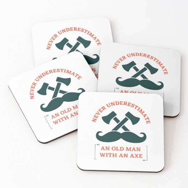 Item preview, Never Underestimate An Old Man With An Axe, Funny Old Man designed and sold by SoonSeen.