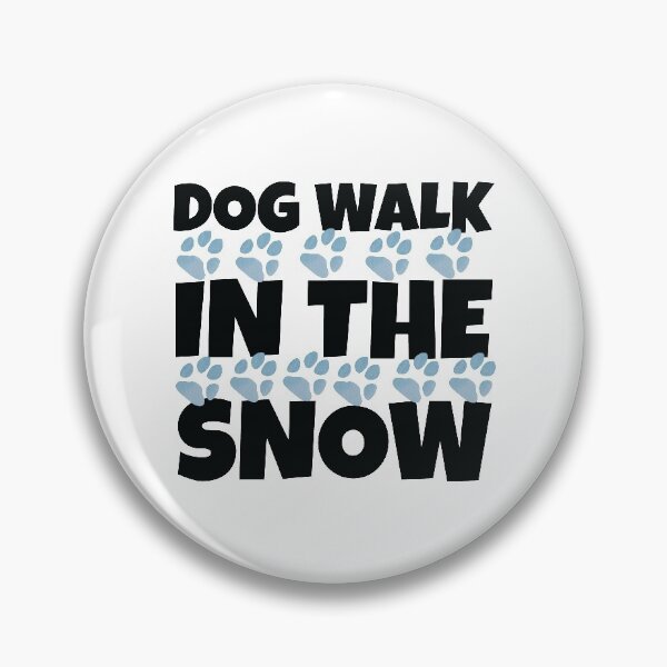 Item preview, Dog Walk In The Snow - Take My Dog For A Walk  designed and sold by HStudioPrints.