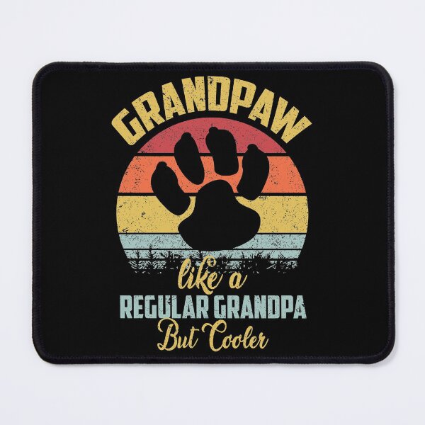 Item preview, Grandpaw Like A Regular Grandpa But Cooler designed and sold by hasanmasud.
