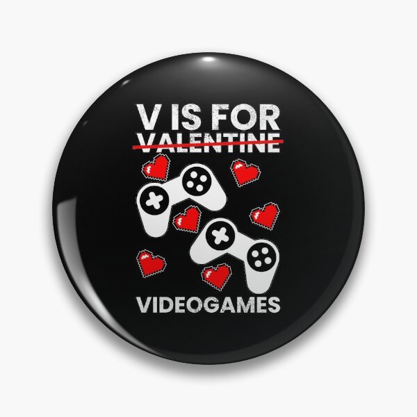 Item preview, V Is For Video Games, Valentines Day designed and sold by FNStuff.
