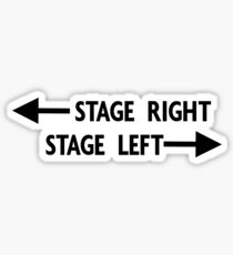 Stage Right Versus Stage Left - Clear Background Sticker