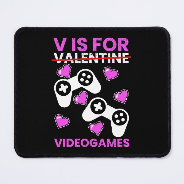 Item preview, V Is For Video Games, Valentines Day designed and sold by FNStuff.