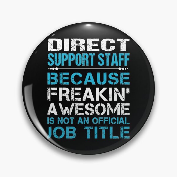 Item preview, Direct Support Staff T Shirt - Freaking Awesome Job Gift Item Tee designed and sold by oetate4774.
